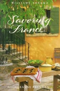 Savoring France: Recipes and Reflections on French Cooking  (Williams-Sonoma Savoring Series)