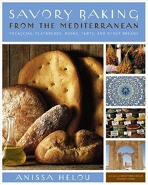 Savory Baking from the Mediterranean: Focaccias, Flatbreads, Rusks, Tarts, and Other Breads
