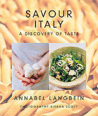 Savour Italy: A Discovery of Taste