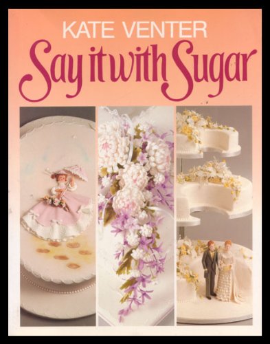 Say It With Sugar