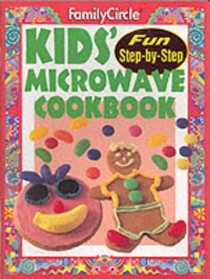 Sbs Kids Microwave Cookbook (Family Circle Step By Step)