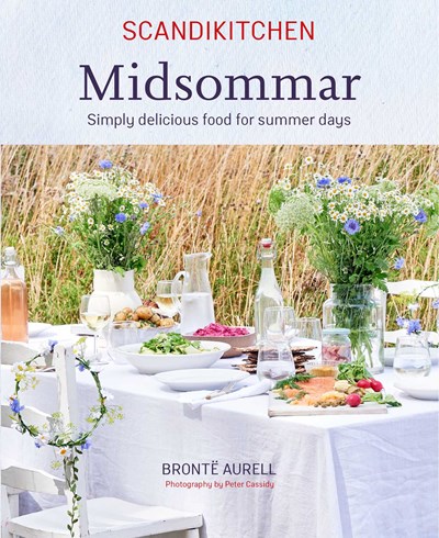 ScandiKitchen Midsommar:: Simply Delicious Food for Summer Days