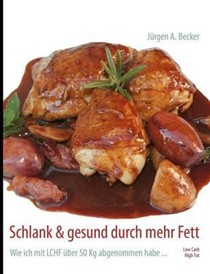 Schlank & Gesund Durch Mehr Fett