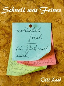 Schnell Was Feines, Natuerlich Frisch Fuer Dich Und Mich