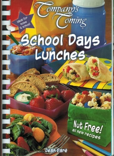 School Days Lunches (Company's Coming)