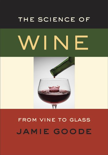 Science of Wine: From Vine to Glass