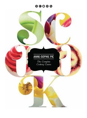 Scook: The Complete Cookery Guide / The Complete Cookery Course