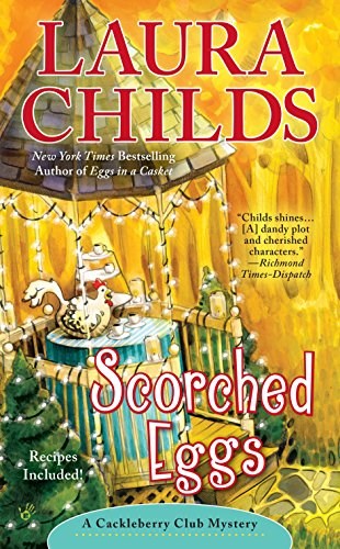 Scorched Eggs (A Cackleberry Club Mystery, Vol. 6)