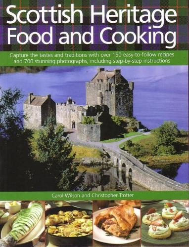 Scottish Heritage Food and Cooking
