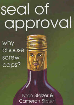 Seal of Approval: Why Choose Screw Caps?