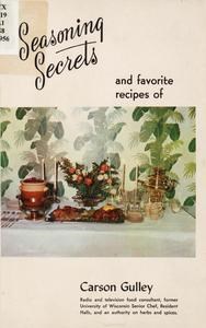 Seasoning Secrets and Favorite Recipes of Carson Gulley
