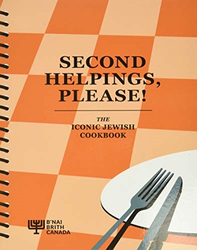 Second Helpings, Please!: The Iconic Jewish Cookbook