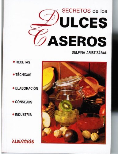 Secretos de Los Dulces Caseros