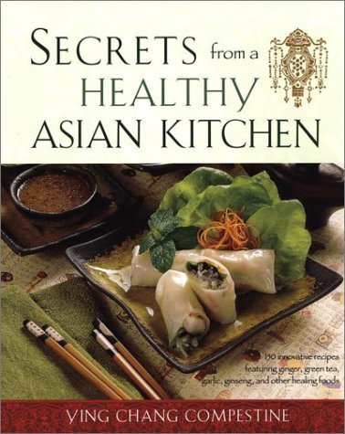 Secrets From A Healthy Asian Kitchen