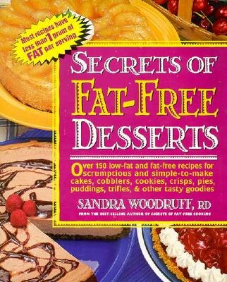 Secrets of Fat-free Desserts