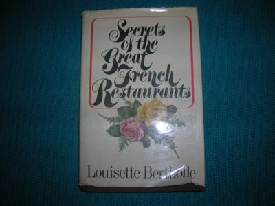Secrets of the Great French Restaurants