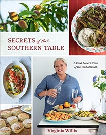 Secrets of the Southern Table: A Food Lover's Tour of the Global South