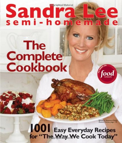 Semi-Homemade the Complete Cookbook