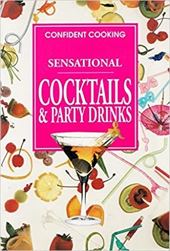 Sensational Cocktails & Party Drinks