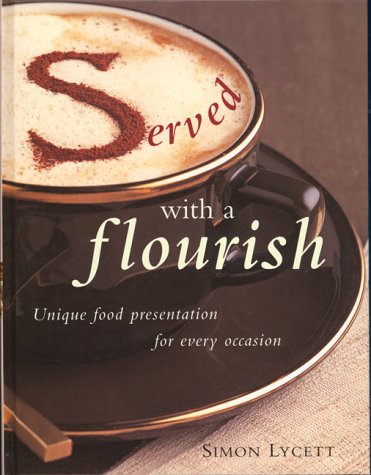 Served with a Flourish