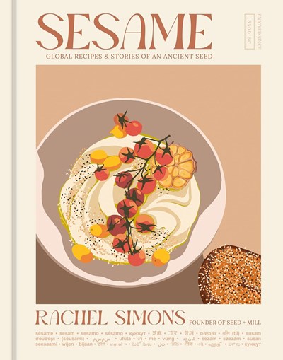 Sesame - Global Recipes + Stories of an Ancient Seed