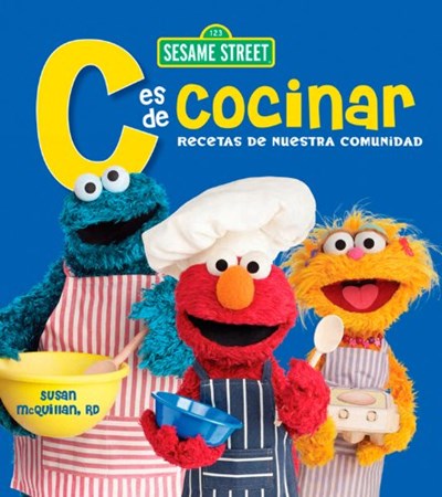 Sesame Street C es de Cocinar: C is for Cooking Spanish Translation
