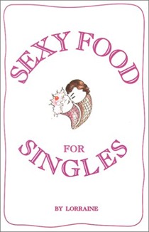 Sexy Food for Singles