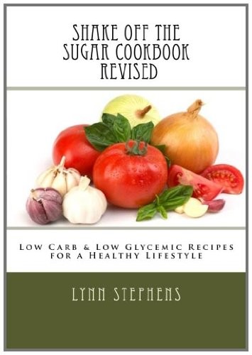 Shake Off the Sugar Cookbook, Revised