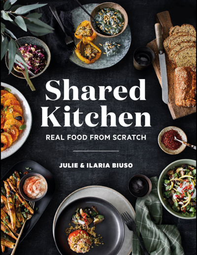Shared Kitchen: Real Food from Scratch