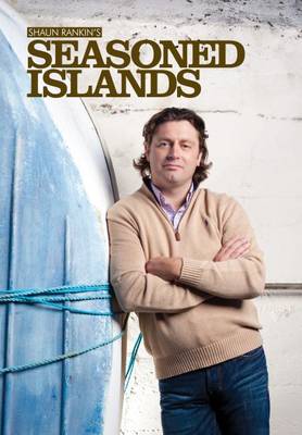 Shaun Rankin's Seasoned Islands