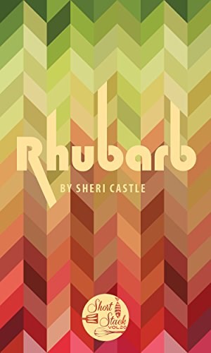 Short Stack Vol 20: Rhubarb