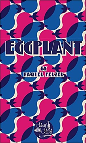 Short Stack Vol 22: Eggplant