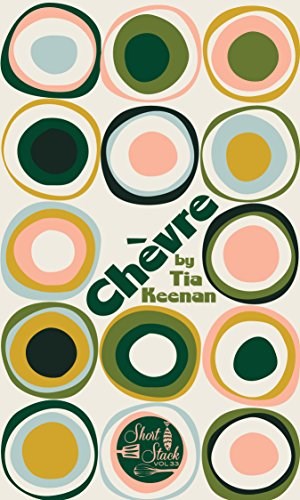 Short Stack Vol 33: Chèvre