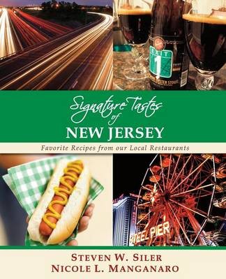 Signature Tastes of New Jersey: Favorite Recipes of Our Local Restaurants
