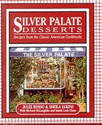 Silver Palate Desserts: Recipes from the Classic American Cookbooks