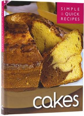 Simple and Quick Recipes: Cakes