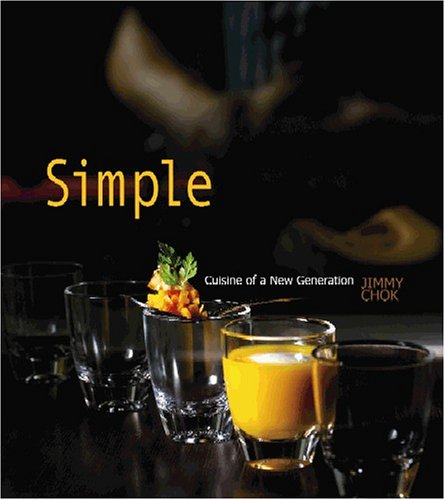 Simple: Cuisine of a New Generation