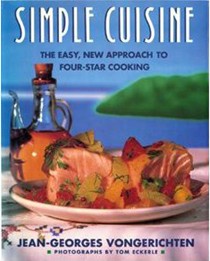 Simple Cuisine: The Easy, New Approach to Four-Star Cooking