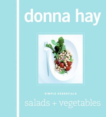 Simple Essentials: Salads + Vegetables