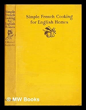 Simple French Cooking for English Homes