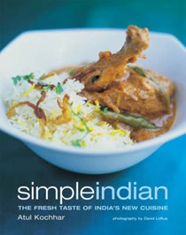Simple Indian: The Fresh Taste of India's New Cuisine