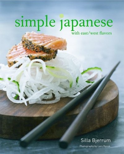 Simple Japanese: With East/West Flavors