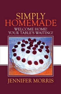 Simply Homemade: Welcome Home! Your Table's Waiting!