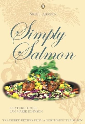 Simply Salmon with Chef Jan Marie Johnson
