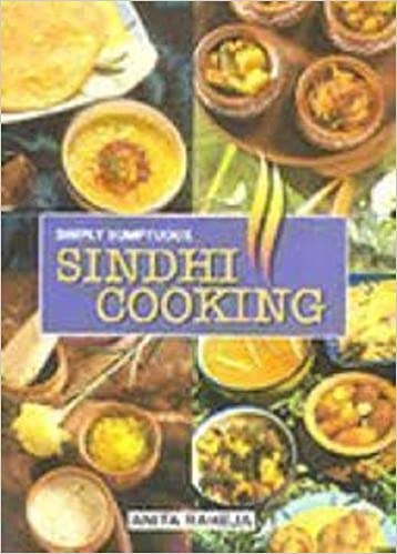 Simply Sumptuous Sindhi Cooking