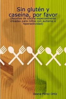 Sin Gluten Y Caseina, Por Favor