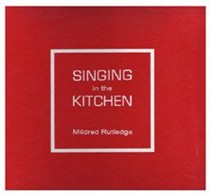 Singing in the Kitchen Cook Book