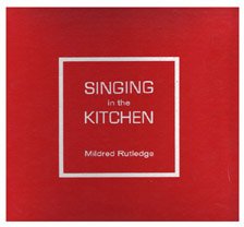 Singing in the Kitchen Cook Book