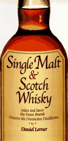 Single Malt and Scotch Whisky