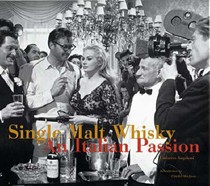 Single Malt Whiskey: An Italian Passion